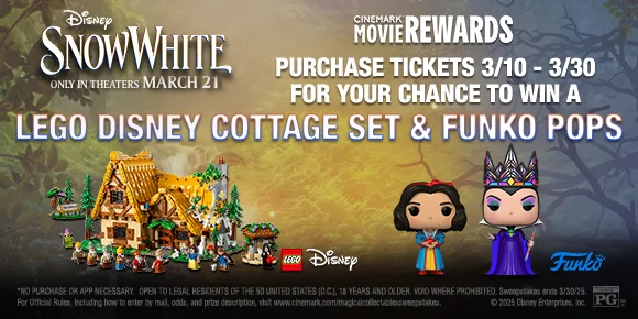 DISNEY SNOW WHITE | PURCHASE TICKETS 3/10 - 3/30 FOR YOUR CHANCE TO WIN A LEGO DISNEY COTTAGE SET & FUNKO POPS