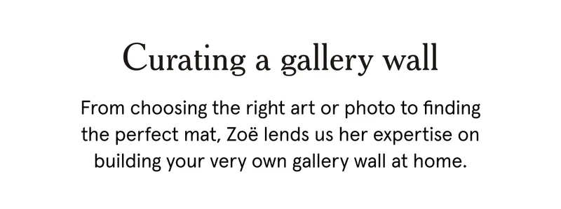 Curating a gallery wall