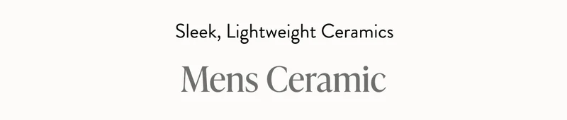 Men's Ceramic Watches