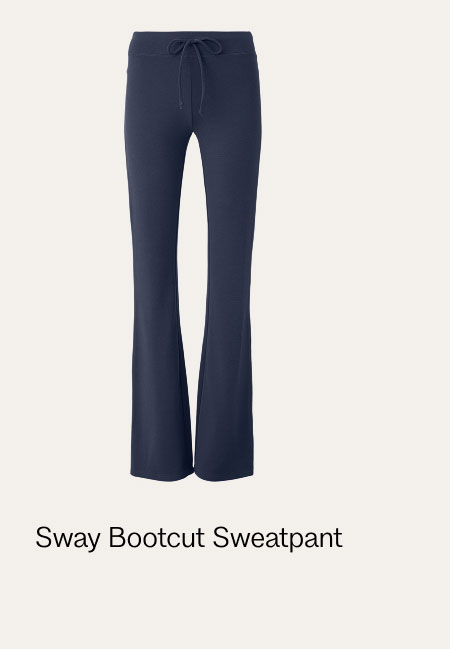 Sway Bootcut Sweatpant