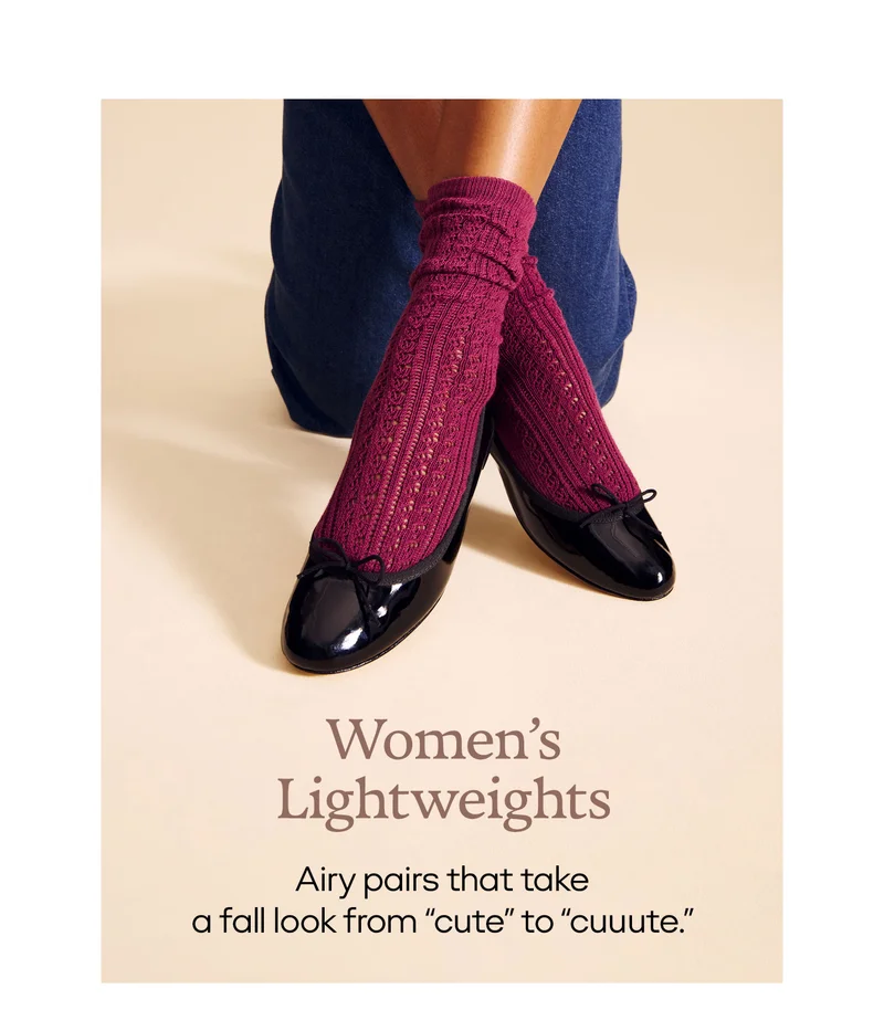 Women's Lightweights | Airy pairs that take a fall look from “cute” to “cuuute.”