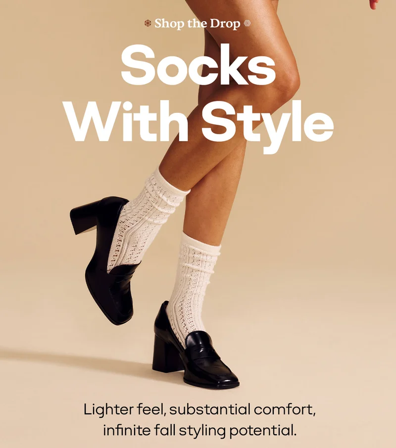 Shop the Drop | Socks With Style | Lighter feel, substantial comfort, infinite fall styling potential.