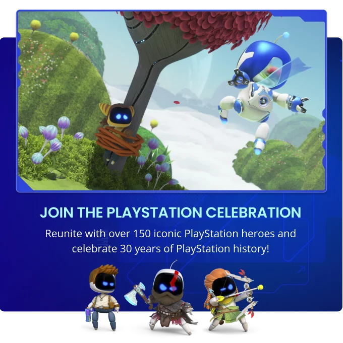 JOIN THE PLAYSTATION CELEBRATION - Reunite with over 150 iconic PlayStation heroes and celebrate 30 years of PlayStation history!