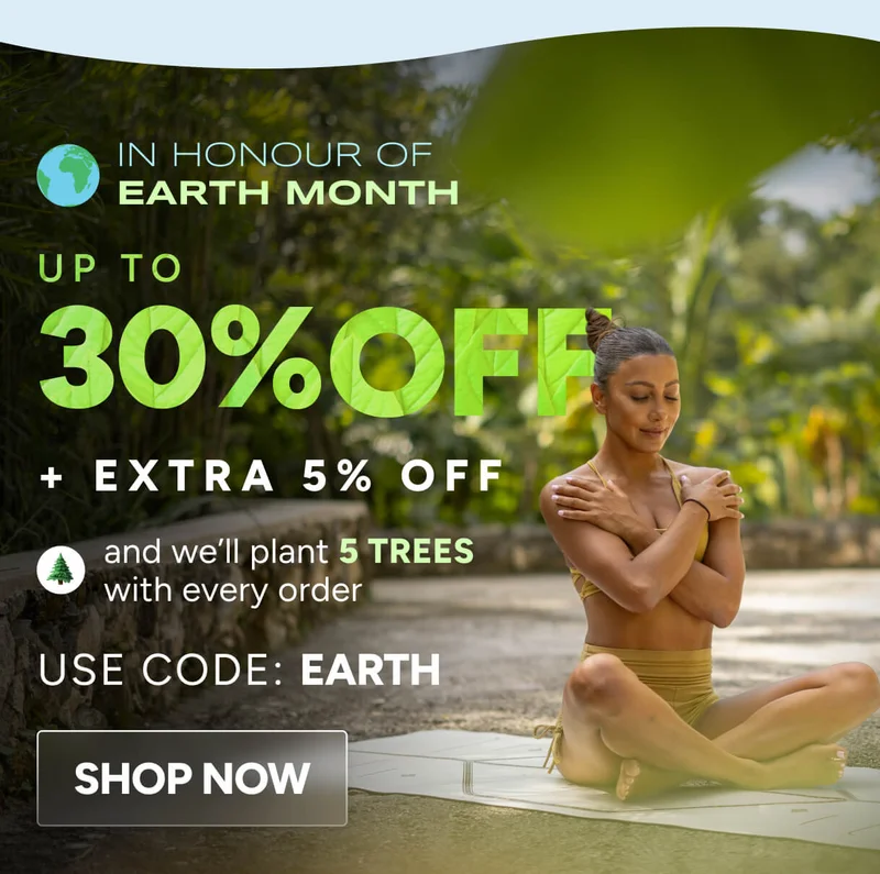 In honour of Earth Month – Up to 30% off + extra 5% off and we'll donate to Your Chosen Cause. USE CODE: EARTH. Shop Now.