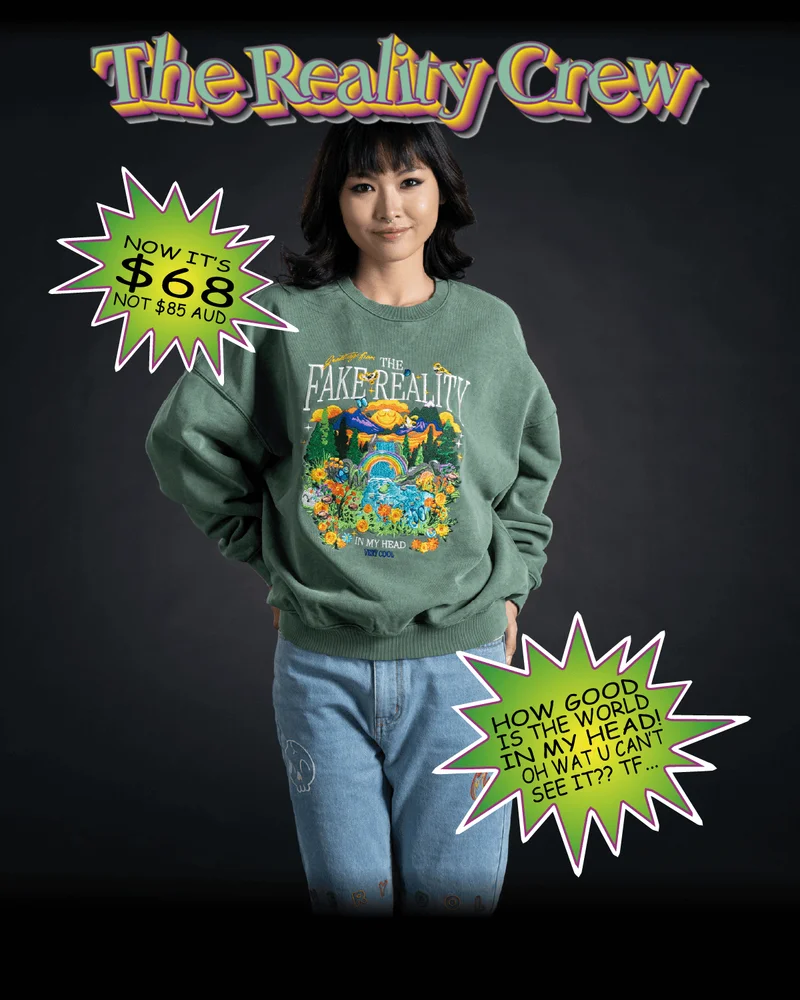 The Reality Crew. Now it's $68 not $85 AUD. How good is the world in my head! Oh wat u can't see it?? Tf...