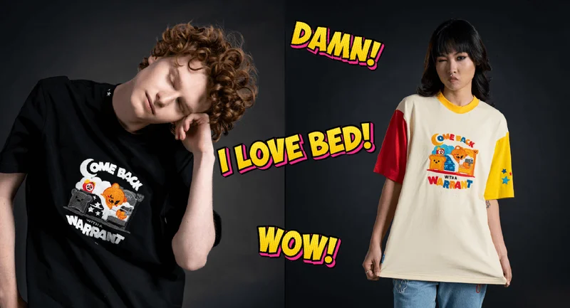 Damn! I love bed! Wow! [The Warrant Tee]