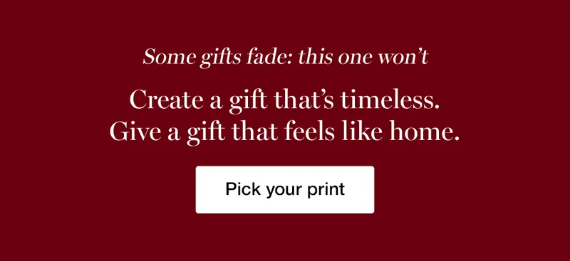 Some gifts fade: this one won't. Create a gift that's timeless. Frame your love forever.