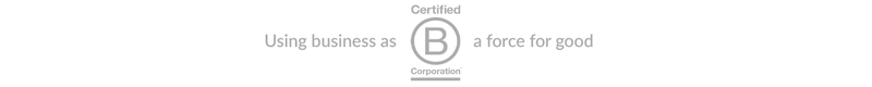 BCorp. Using business as a force for good.