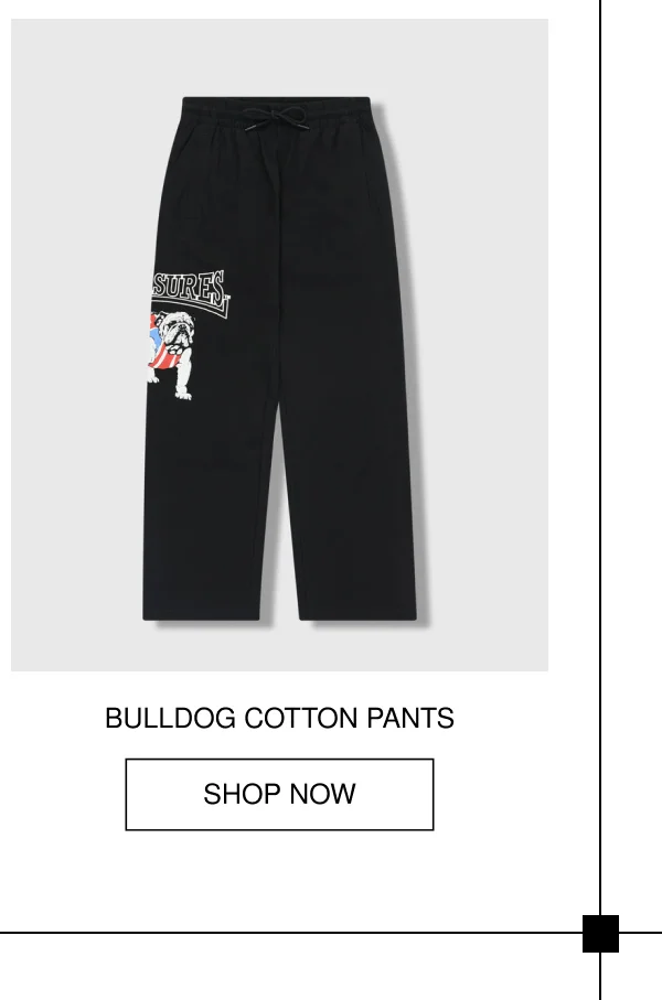 BULLDOG COTTON PANTS | SHOP NOW