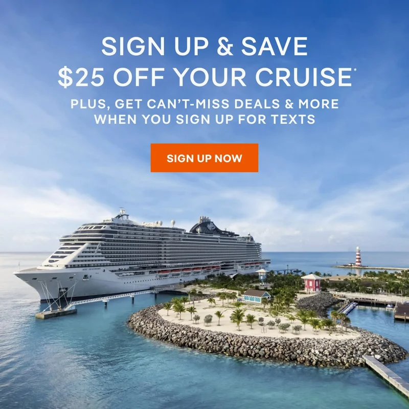 Click and Sign Up & Save for $25 Off Your Cruise Plus, Get Can’t-Miss Deals & More When You Sign Up for Texts