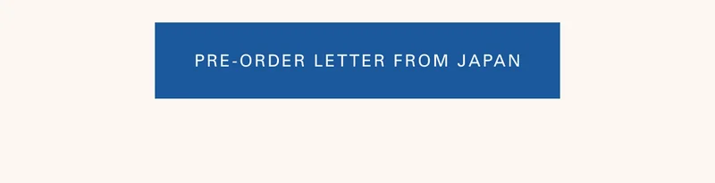 Pre-order Letter From Japan