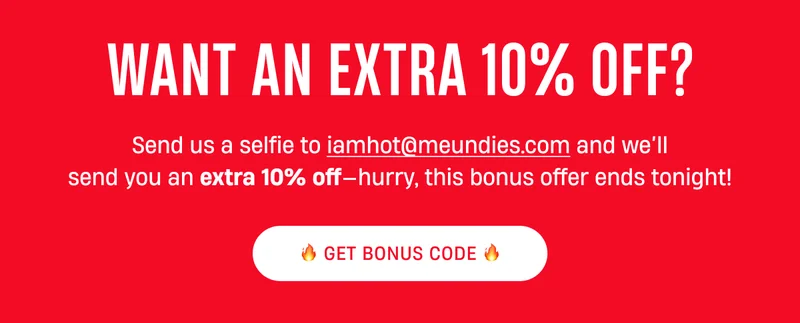 Want an Extra 10% Off? | Send us a selfie | Get Bonus Code
