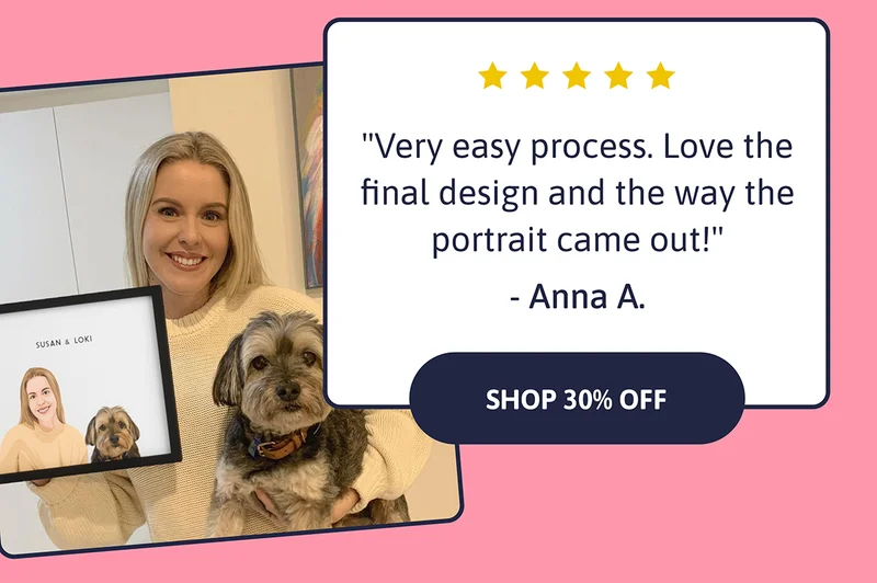 Dog Mom + Pet Portrait. was $60, NOW $42 "Very easy process. Love the final design and the way the portrait came out!" - Anna A.