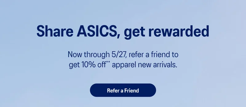 Share ASICS, get rewarded.