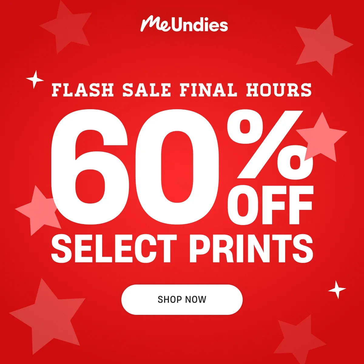 MeUndies | Flash Sale | Final Hours | Shop Now