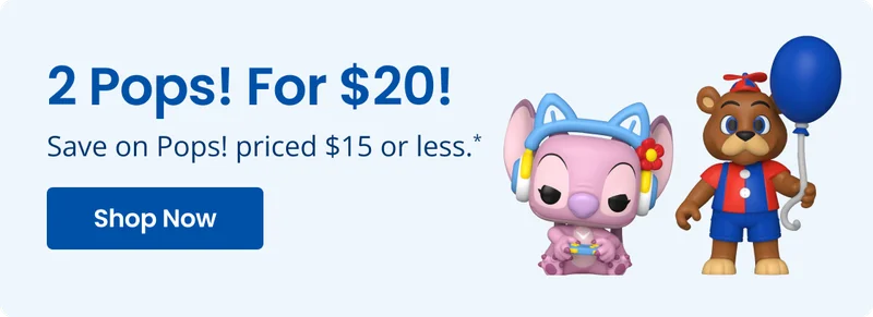 2 Pops! For $20! Save on Pops! priced $15 or less.* Shop Now