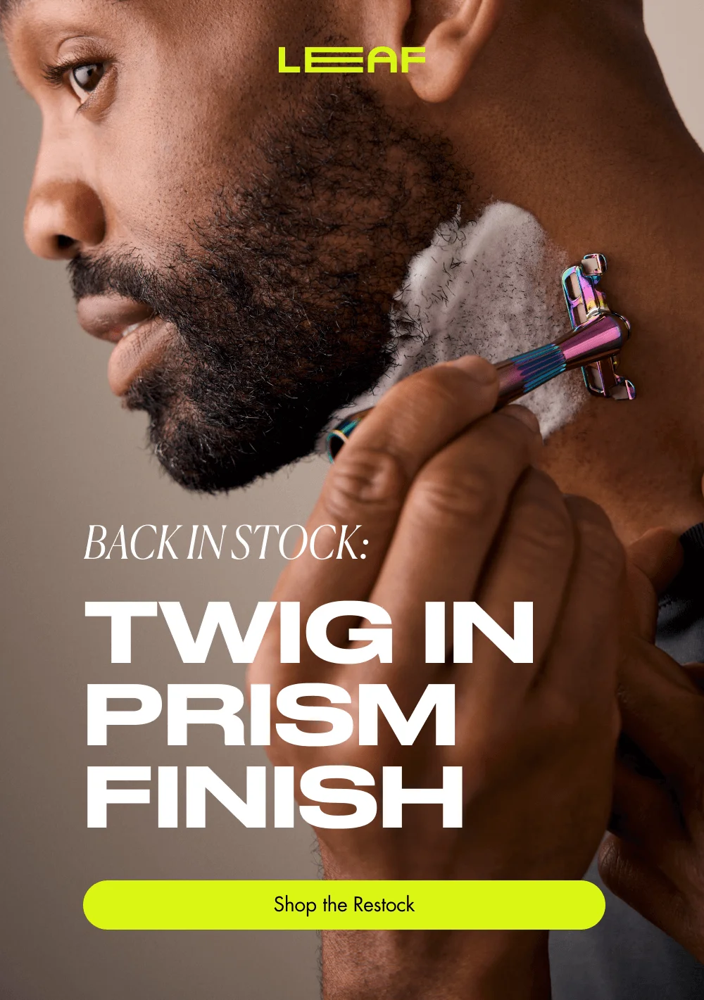 BACK IN STOCK: TWIG IN PRISM FINISH Shop the Restock