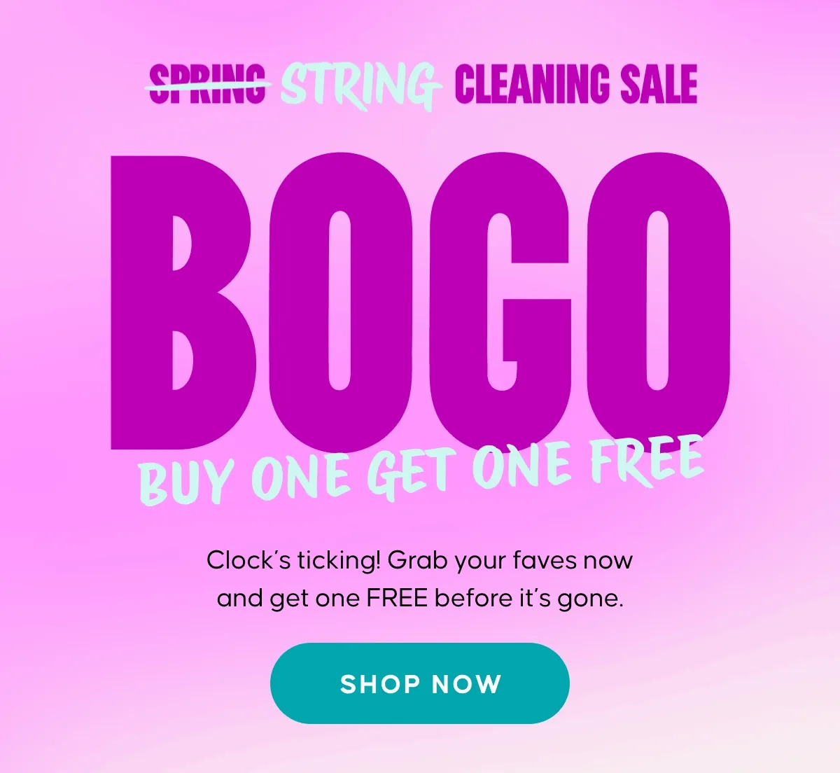 String Cleaning Sale. Buy One, Get One Free. Clock’s ticking! Grab your faves now and get one FREE before it’s gone. Shop Now