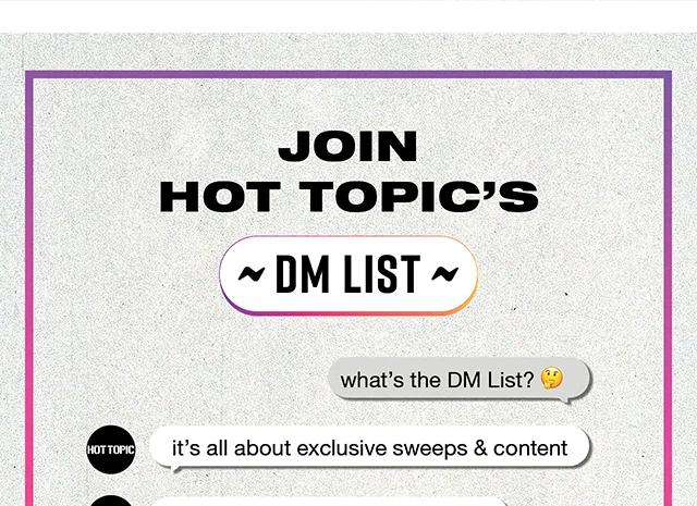 Join Hot Topic's DM List