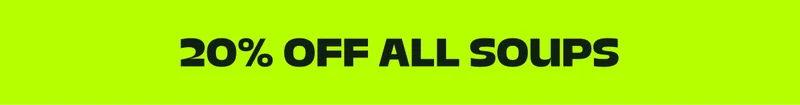 20% off all soups