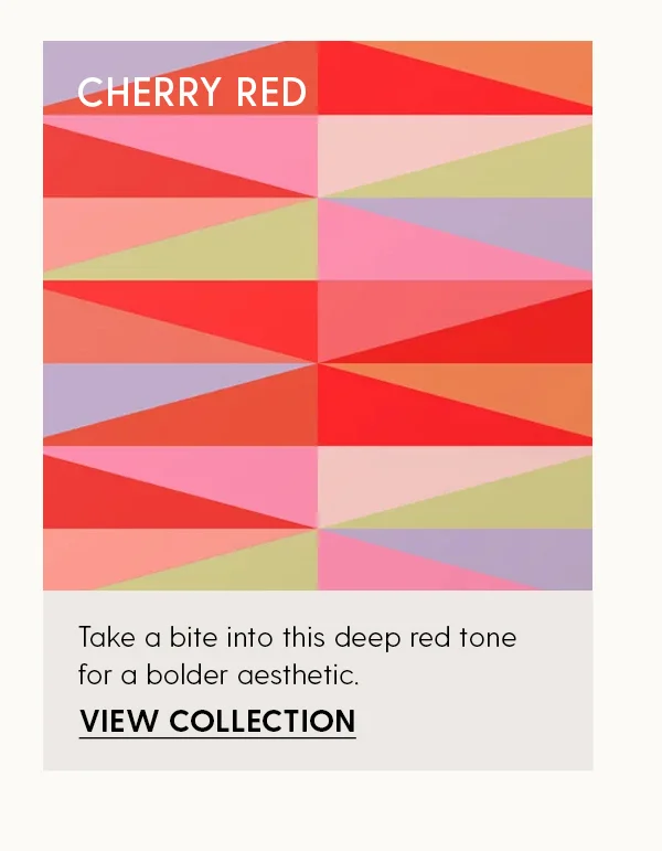 Cherry Red | Take a bite into this deep red tone for a bolder aesthetic. | View Collection