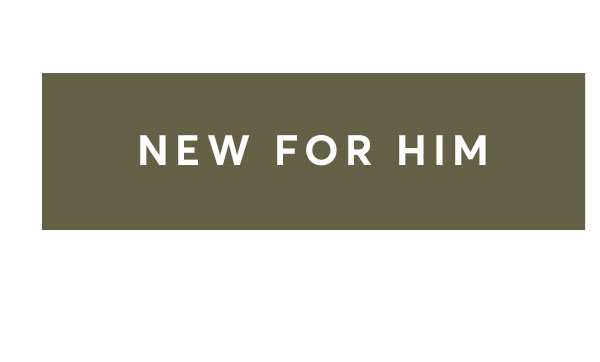 New For Him