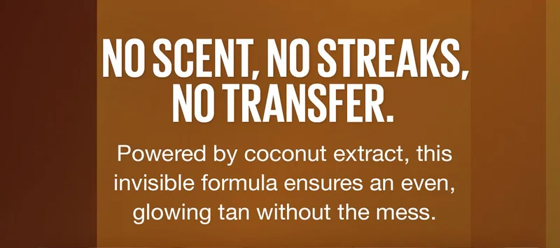 No Scent, No Streaks, No Transfer.