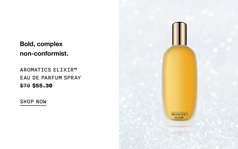 Bold, complex non-conformist. Aromatics Elixir™ Eau de Parfum Spray $55.30 SHOP NOW