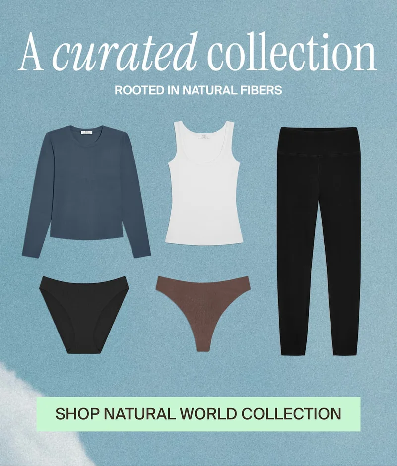 A curated collection rooted in natural fibers. SHOP NATURAL WORLD COLLECTION