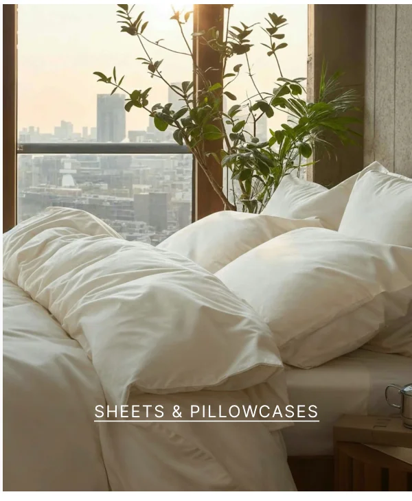 Sheets & Pillowcases