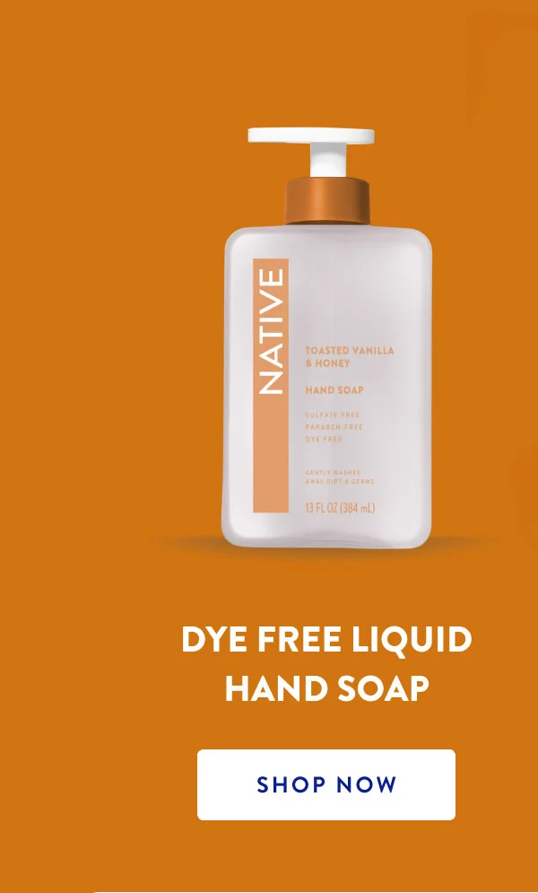 DYE FREE LIQUID HAND SOAP|SHOW NOW