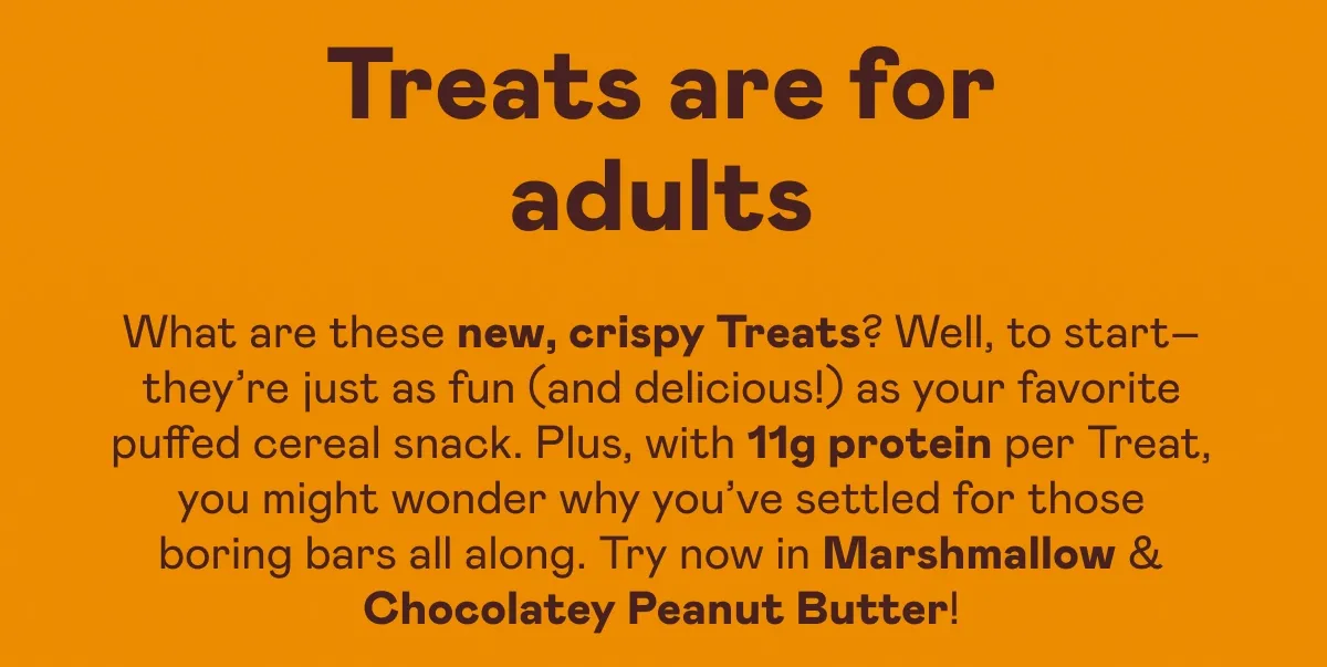 Treats are for...