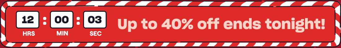 Up to 40% off ends tonight!