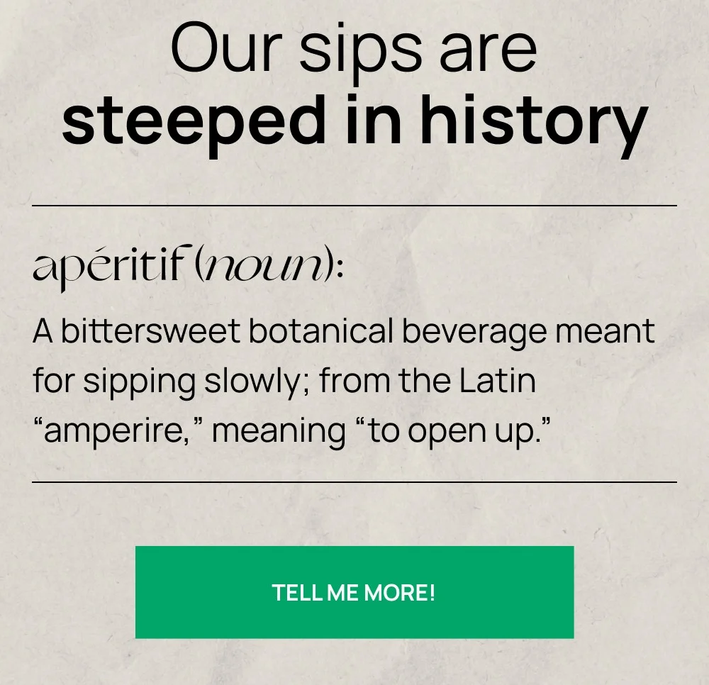 Our sips are steeped in history