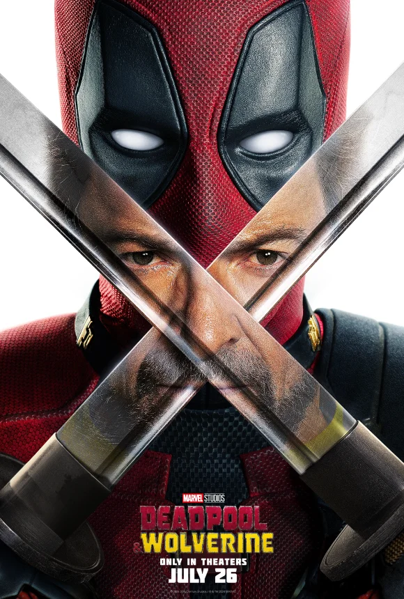DEADPOOL & WOLVERINE Only in tehaters July 26