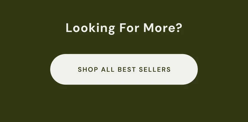 Looking for more?  Shop All Best Sellers