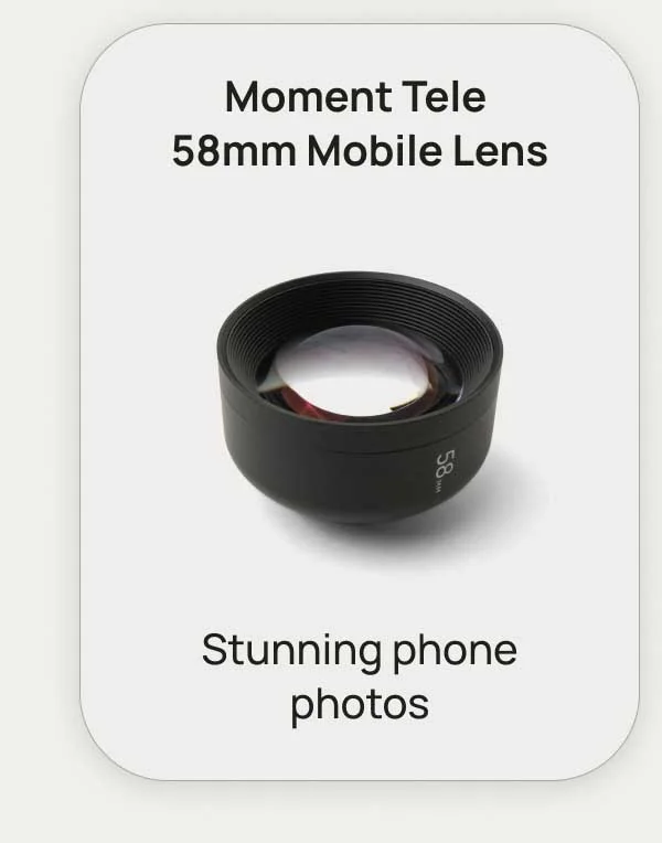 Moment Tele 58mm Mobile Lens stunning phone photos