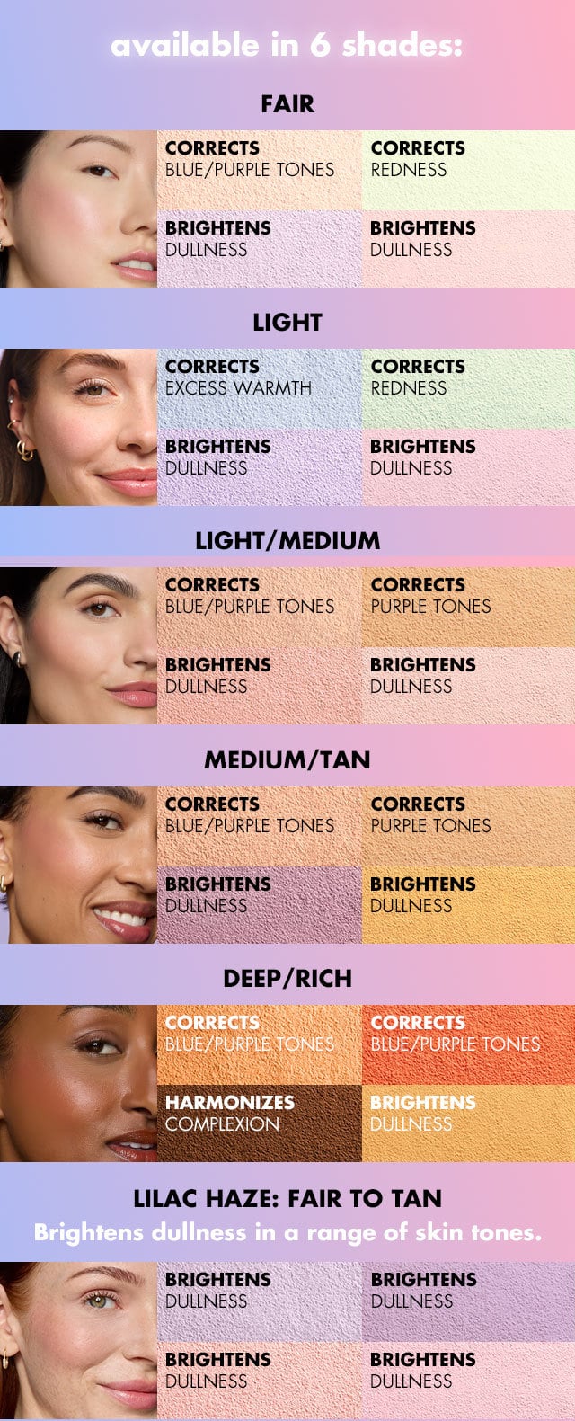 available in 6 shades