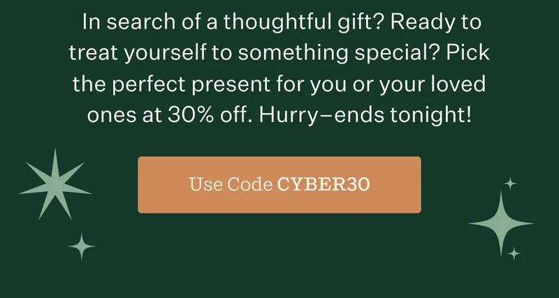 In search of a thoughtful gift? Ready to treat yourself to something special? Pick the perfect present for you or your loved ones at 30% off. Hurry-ends tonight! | Use Code discount code