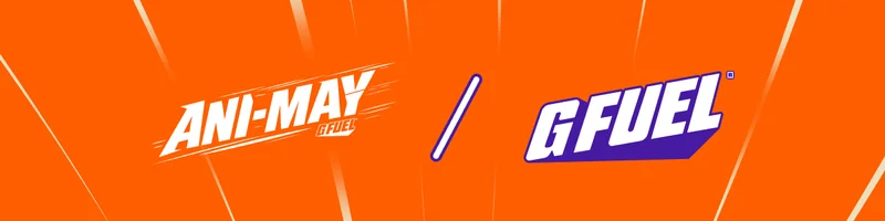 G Fuel® | Crunchyroll Ani-May 2026