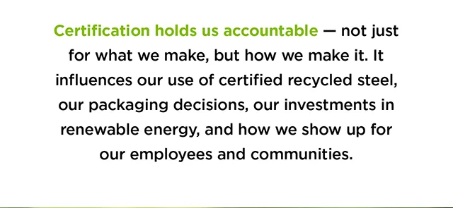 Certification holds us accountable