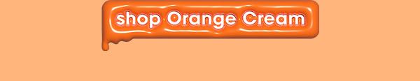 shop Orange Cream