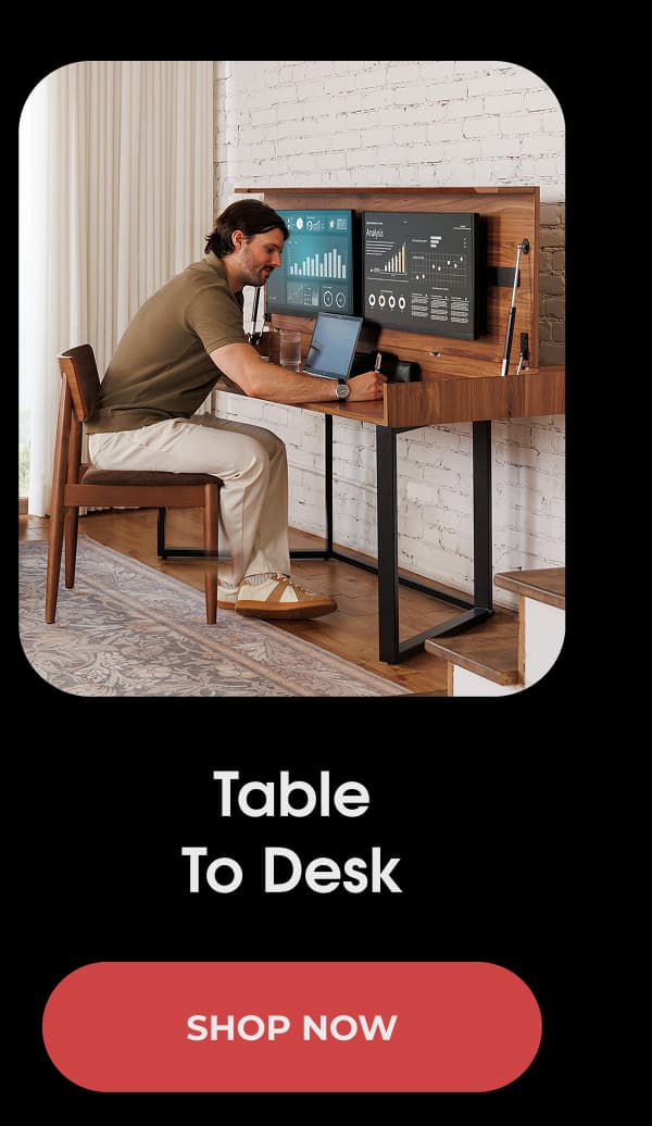 Table To Desk