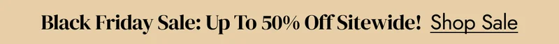 black friday - up to 50% off sitewide shop sale