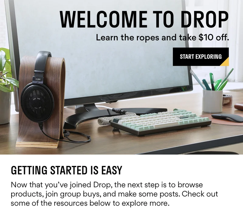 Welcome to Drop | Learn the ropes and take $10 off Welcome to Drop | Learn the ropes and take $10 off