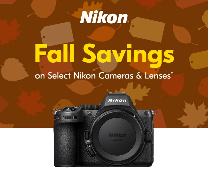 Nikon Fall Savings on select Nikon cameras & lenses*