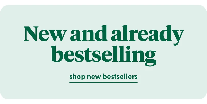 New and already bestselling | SHOP NEW BEST SELLER