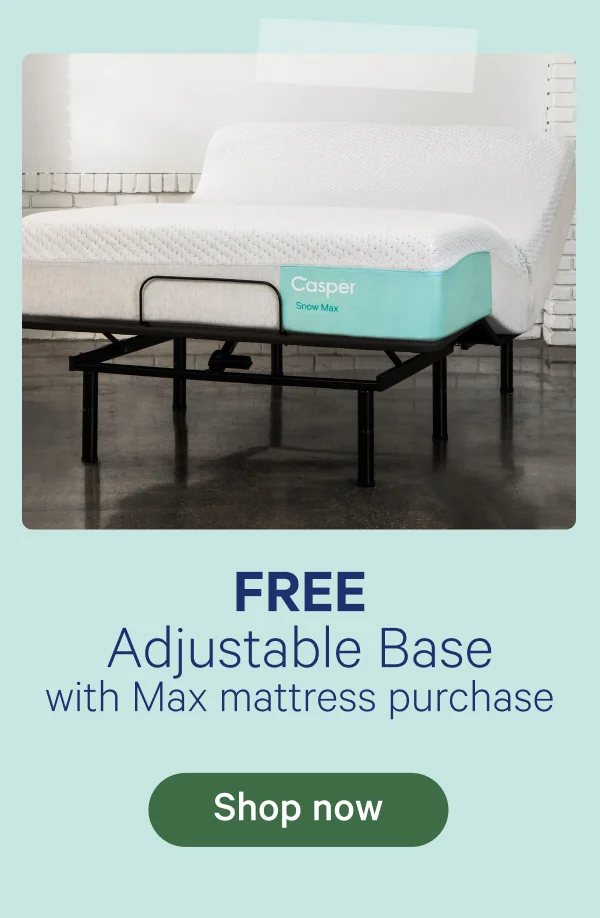 Free Adjustable Base with Max Mattress purchase