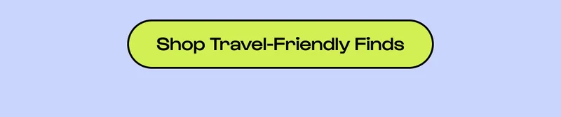 Shop Travel-Friendly Finds