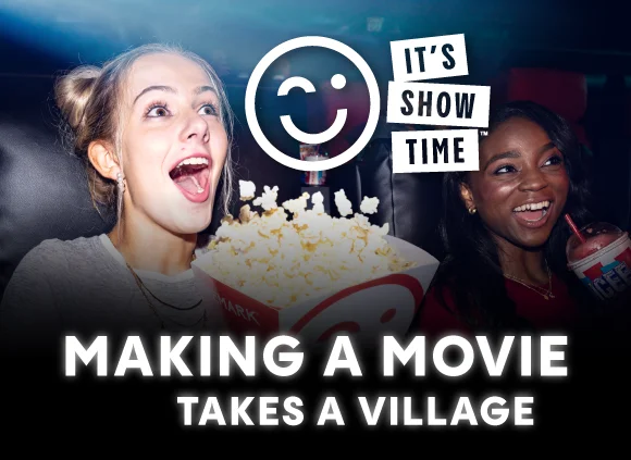 IT'S SHOW TIME | MAKING A MOVIE TAKES A VILLAGE